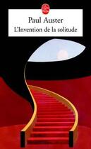Couverture du livre « L'invention de la solitude » de Paul Auster aux éditions Le Livre De Poche