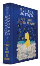 Couverture du livre « Les femmes du bout du monde » de Melissa Da Costa aux éditions Le Livre De Poche