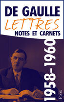 Couverture du livre « Lettres, notes et carnets t.8 ; 1958-1960 » de Charles De Gaulle aux éditions Plon