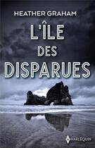 Couverture du livre « L'île des disparues » de Heather Graham aux éditions Harlequin