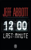 Couverture du livre « Last minute » de Jeff Abbott aux éditions J'ai Lu