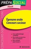 Couverture du livre « Épreuve orale ; concours sociaux » de Olivier Perche aux éditions Elsevier-masson