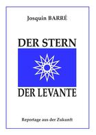 Couverture du livre « Der stern der levante » de Josquin Barre aux éditions Books On Demand