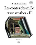 Couverture du livre « Les contes des mille et un mythes t.2 » de Nasr Eddine Boutammina aux éditions Books On Demand