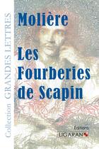 Couverture du livre « Les fourberies de Scapin » de Moliere aux éditions Ligaran