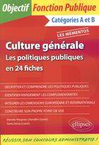 Couverture du livre « Culture generale. les politiques publiques en 24 fiches » de Wargnies/Zamai aux éditions Ellipses