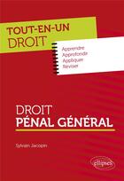 Couverture du livre « Droit pénal général » de Sylvain Jacopin aux éditions Ellipses