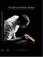 Couverture du livre « Un rêve d'enfant étoilé » de Yazid Ichemrahen aux éditions Cdpeditions
