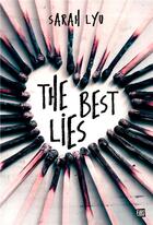 Couverture du livre « The best lies » de Sarah Lyu aux éditions Fibs