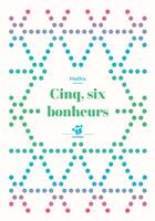Couverture du livre « Cinq, six bonheurs » de Mathis aux éditions Thierry Magnier