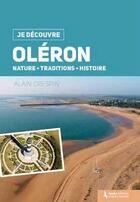 Couverture du livre « Je découvre Oléron » de Alain Crespin aux éditions Geste
