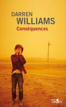 Couverture du livre « Conséquences » de Darren Williams aux éditions Gabelire