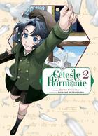 Couverture du livre « Céleste harmonie Tome 2 » de Nomane Mitsuhiro et Chika Shimana aux éditions Komikku