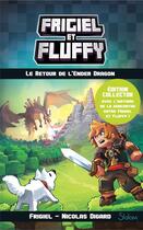 Couverture du livre « Frigiel et Fluffy Tome 1 : le retour de l'Ender Dragon » de Nicolas Digard et Frigiel aux éditions Slalom