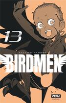 Couverture du livre « Birdmen Tome 13 » de Yellow Tanabe aux éditions Vega Dupuis