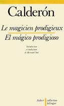 Couverture du livre « Le magicien prodigieux » de Calderon De La Barca aux éditions Aubier