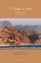 Couverture du livre « Le voyage au Sinaï : anthologie de textes de 1700 à 1914 » de Daniel Lancon aux éditions Paul Geuthner