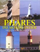 Couverture du livre « Les phares du monde entier ; quand la terre rencontre la mer » de  aux éditions Philippe Auzou