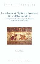 Couverture du livre « La noblesse et l' eglise en provence » de Mazel F aux éditions Cths Edition