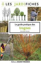 Couverture du livre « Guide pratique des Trognes » de Dominique Mansion aux éditions Ouest France