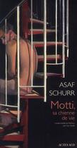 Couverture du livre « Motti, sa chienne de vie » de Asaf Schurr aux éditions Actes Sud