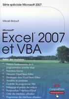 Couverture du livre « Excel et VBA 2007 ; série speciale MS2007 » de Mikael Bidault aux éditions Pearson