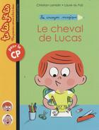 Couverture du livre « Le crayon magique ; bravo Lucas ! » de Laure Du Fay et Christian Lamblin aux éditions Bayard Jeunesse