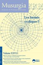 Couverture du livre « Les formes cycliques i-musurgia 1 vol xxvi-2019 - musurgia-analyse et pratiques musicales-vol xxvi/1 » de G.St.Arroman-S.Etcha aux éditions Eska