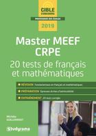 Couverture du livre « 20 tests de francais et mathematiques, entree en master meef 1er degre » de Michele Guilleminot aux éditions Studyrama