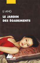 Couverture du livre « Le jardin des égarements » de Ang Li aux éditions Picquier
