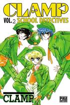 Couverture du livre « Clamp school detectives Tome 2 » de Clamp aux éditions Pika