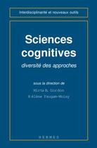 Couverture du livre « Sciences cognitives » de Gordon Mirta B. aux éditions Hermes Science Publications