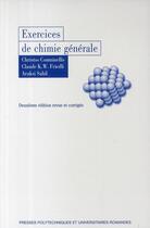 Couverture du livre « Exercices de chimie générale » de Comninellis/Friedli/ aux éditions Ppur