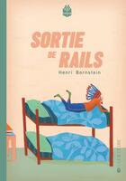 Couverture du livre « Sortie de rails » de Henri Bornstein aux éditions La Joie De Lire