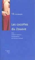 Couverture du livre « Les Cocottes Du Zouave » de Albert Gobichon et Florence Coutaud aux éditions Zouave