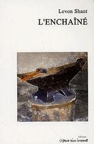 Couverture du livre « L'enchaîné » de Levon Shant aux éditions Espace D'un Instant