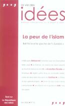 Couverture du livre « La vie des idees - numero 12 - mai 2006 la peur de l'islam » de  aux éditions Republique Des Idees