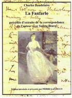 Couverture du livre « La fanfarlo ; la correspondance de l'auteur avec Sainte-Beuve » de Charles Baudelaire aux éditions Editions Sagittaire