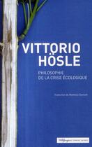 Couverture du livre « Philosophie de la crise écologique » de Vittorio Hosle aux éditions Wildproject