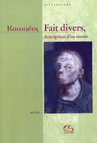 Couverture du livre « Fait divers, description d'un messie » de Koroneos aux éditions Le Grand Souffle