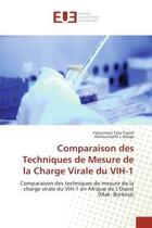 Couverture du livre « Comparaison des techniques de mesure de la charge virale du vih-1 - comparaison des techniques de me » de Traore/Maiga aux éditions Editions Universitaires Europeennes