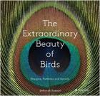 Couverture du livre « Deborah samuel the extraordinary beauty of birds: designs, patterns and details » de Samuel Deborah aux éditions Prestel