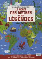 Couverture du livre « Le monde des mythes et légendes » de Matteo Gaule aux éditions Sassi