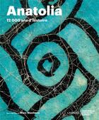 Couverture du livre « Anatolia ; terre de rituels » de Marc Waelkens aux éditions Lannoo