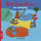 Couverture du livre « Petit Ours Brun au camping » de Marie Aubinais et Daniele Bour aux éditions Bayard Jeunesse