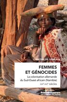 Couverture du livre « Femmes et génocides : La colonisation allemande du Sud-Ouest africain (Namibie), XXe-XXIe siècles » de Christine De Gemeaux aux éditions Hermann