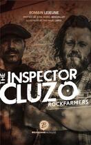 Couverture du livre « The Inspector Cluzo, rockfarmers » de Romain Lejeune aux éditions Braquage