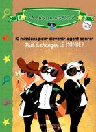 Couverture du livre « Panda agency ; prêt à changer le monde » de Girardot-Guieysse-Ol aux éditions Daocom