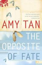 Couverture du livre « The Opposite of Fate » de Amy Tan aux éditions Epagine