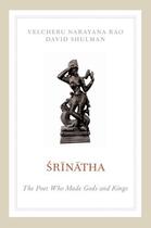 Couverture du livre « Srinatha: The Poet who Made Gods and Kings » de Shulman David aux éditions Oxford University Press Usa